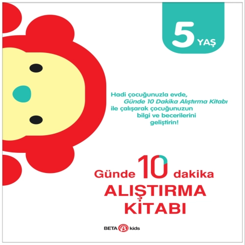 Günde 10 Dakika Alıştırma Kitabı 5 Yaş