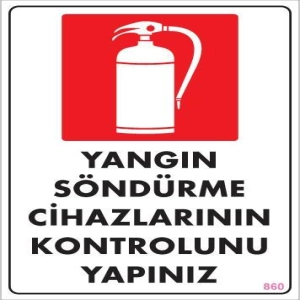 Yangın Söndürme Tüpü Uyarı Levhası 25x35 KOD:860